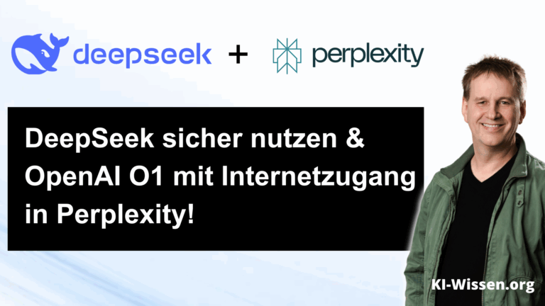 DeepSeek: Sichere Nutzung in Perplexity & OpenAI o1 mit Internetzugang